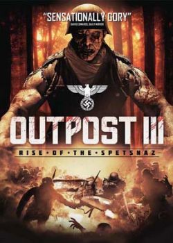  :   / Outpost: Rise of the Spetsnaz (2013) HDRip / BDRip 720p/1080p
