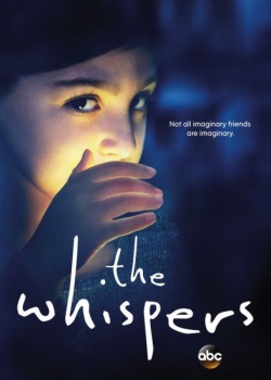 Шёпот / The Whispers - 1 сезон (2015) WEB-DLRip / WEB-DL