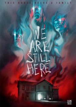    / We Are Still Here (2015) HDRip