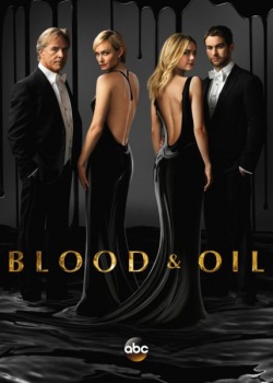    / Blood & Oil  - 1  (2015) WEB-DLRip /WEB-DL