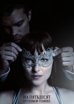     [ +  ] / Fifty Shades Darker [THEATRICAL & UNRATED] (2017) HDRip / BDRip
