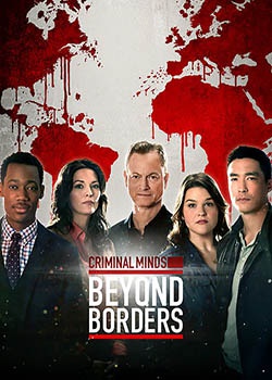   :   / Criminal Minds: Beyond Borders - 1 - 2  (2016 - 2017) WEB-DLRip
