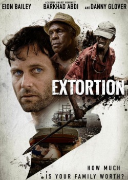  / Extortion (2017) HDRip / BDRip (720p, 1080p)