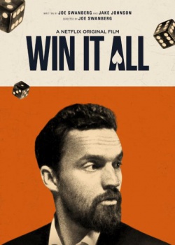  / Win It All (2017) WEB-DLRip / WEB-DL