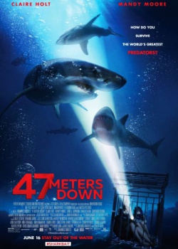   / 47 Meters Down / In the Deep (2017) HDRip / BDRip (720p, 1080p)