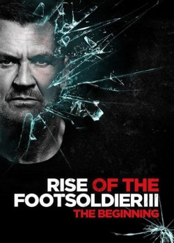   3 / Rise of the Footsoldier 3 (2017) HDRip / BDRip  (720p)