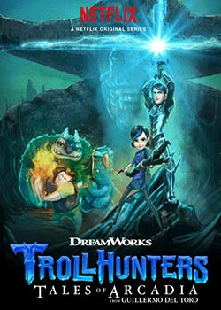 Охотники на троллей / Trollhunters - 2 сезон (2017) WEBRip