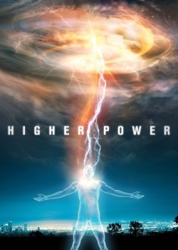   / Higher Power (2018) HDRip / BDRip (720p)