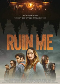   / Ruin Me (2017) WEB-DLRip / WEB-DL (720p)