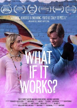   ? / What If It Works? (2017) HDRip / BDRip (720p)