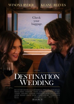    / Destination Wedding (2018) HDRip / BDRip (720p, 1080p)
