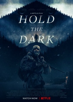   / Hold the Dark (2018) WEB-DLRip / WEB-DL (720p)