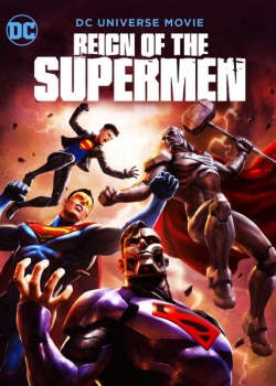   / Reign of the Supermen (2018) WEB-DLRip / WEB-DL (720p)