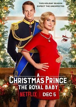 :   / A Christmas Prince: The Royal Baby (2019) WEB-DLRip / WEB-DL (720p, 1080p)
