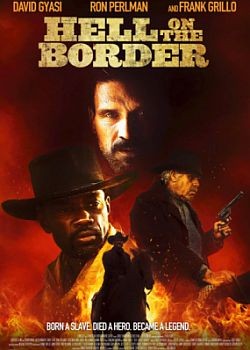    / Hell on the Border (2019) HDRip / BDRip (720p, 1080p)
