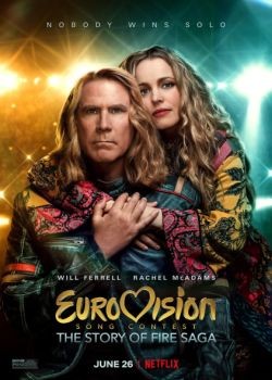 :    / Eurovision Song Contest: The Story of Fire Saga (2020) WEB-DLRip / WEB-DL (720p, 1080p)