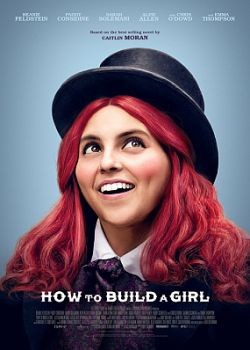    / How to Build a Girl (2019) HDRip / BDRip (720p, 1080p)