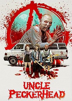   / Uncle Peckerhead (2020) WEB-DLRip / WEB-DL (1080p)