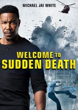     / Welcome to Sudden Death (2020) WEB-DLRip / WEB-DL (1080p)