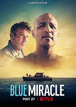    / Blue Miracle (2021) WEB-DLRip / WEB-DL (1080p)