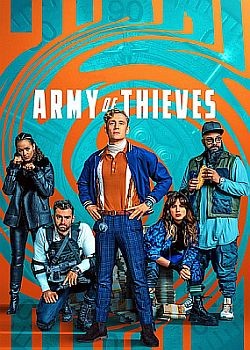  / Army of Thieves (2021) WEB-DLRip / WEB-DL (1080p)