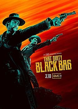    / That Dirty Black Bag - 1  (2022) WEB-DLRip