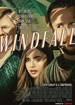  / Windfall (2022) WEB-DLRip / WEB-DL (1080p)