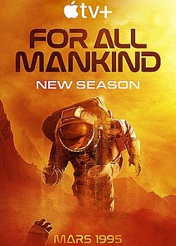 Ради всего человечества / For All Mankind  - 3 сезон (2022) WEB-DLRip / WEB-DL (1080p)
