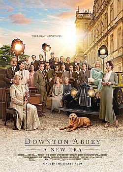 Аббатство Даунтон 2 / Downton Abbey: A New Era (2022) WEB-DLRip / WEB-DL (1080p)