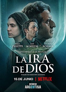 Гнев Божий /  La Ira de Dios (2022) WEB-DLRip / WEB-DL (1080p)