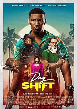   / Day Shift (2022) WEB-DLRip / WEB-DL (1080p)