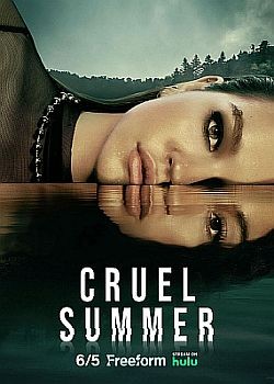   / Cruel Summer - 2  (2023) WEB-DLRip / WEB-DL (720p, 1080p)