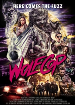 Волк-полицейский / WolfCop (2014) HDRip / BDRip 720p