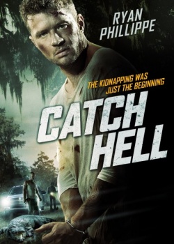 Попал под раздачу / Catch Hell (2014) HDRip / BDRip 720p