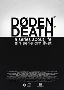Смерть. Фильм о жизни / Death - A Series About Life (2014) IPTVRip