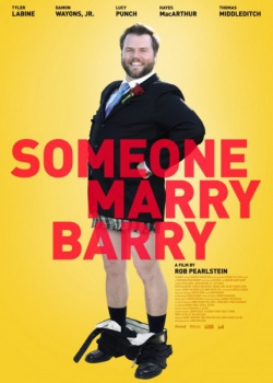   / Someone Marry Barry (2014) HDRip / BDRip
