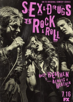 Секс, наркотики и рок-н-ролл / Sex&Drugs&Rock&Roll - 1 сезон (2015) WEB-DLRip / WEB-DL