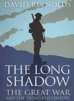 Длинные тени Первой мировой войны / The Long Shadow (2014) IPTVRip