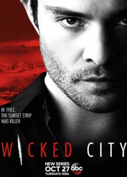 Злой город / Wicked City - 1 сезон (2015) WEB-DLRip / WEB-DL
