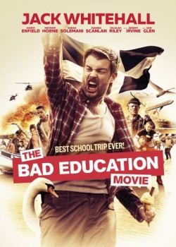 Непутёвая учеба / The Bad Education Movie (2015) HDRip / BDRip