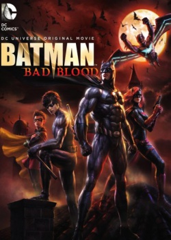 :   / Batman: Bad Blood (2016) HDRip / BDRip