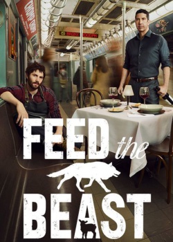 Накорми зверя / Feed the Beast - 1 сезон (2016) WEB-DLRip / WEB-DL