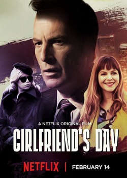   / Girlfriend's Day (2016) WEB-DLRip / WEB-DL