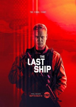 Последний корабль / The Last Ship - 5 сезон (2018) WEB-DLRip / WEB-DL (720p, 1080p)