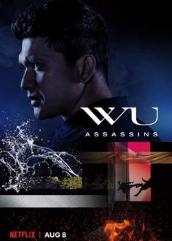 У значит убийцы / Wu Assassins - 1 сезон (2019) WEB-DLRip / WEB-DL (720p, 1080p)