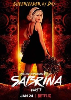 Леденящие душу приключения Сабрины / Chilling Adventures of Sabrina - 3 сезон (2020) WEB-DLRip / WEB-DL (720p, 1080p)