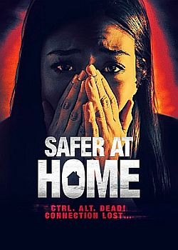 Убийство онлайн / Safer at Home (2021) HDRip / BDRip (1080p)