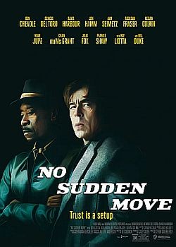    / No Sudden Move (2021) WEB-DLRip / WEB-DL (720p, 1080p)