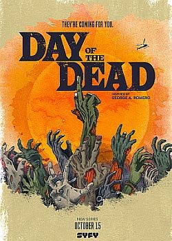 День мертвецов / Day of the Dead - 1 сезон (2021) WEB-DLRip