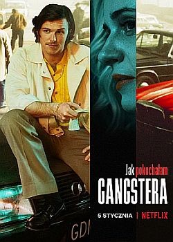 Как я полюбила гангстера / Jak pokochalam gangstera (2022) WEB-DLRip / WEB-DL (1080p)